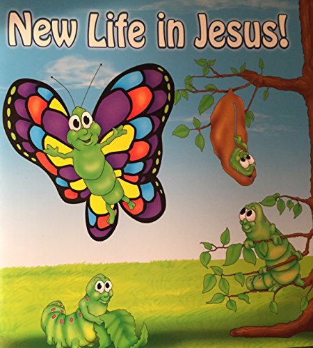 Stock image for New Life in Jesus! for sale by Once Upon A Time Books
