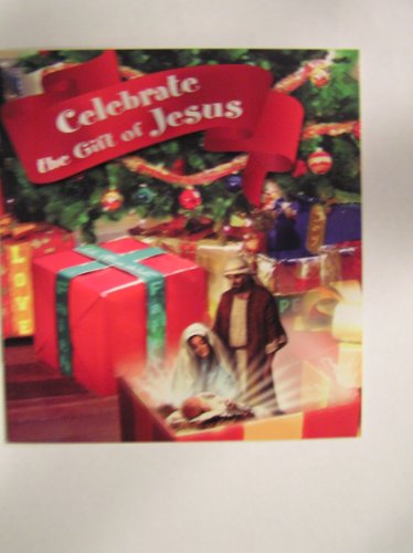 Imagen de archivo de Celebrate the Gift of Jesus a la venta por Wonder Book