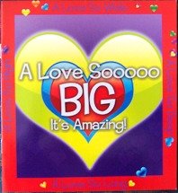 Imagen de archivo de A Love so Big! It's Amazing! a la venta por Better World Books