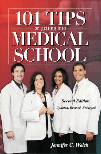 Beispielbild fr 101 Tips on Getting into Medical School -- Second Edition, Updated, Revised, Enlarged zum Verkauf von Better World Books: West