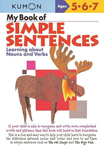 Beispielbild fr My Book of Simple Sentences: Learning about Nouns and Verbs (Kumon Workbooks) zum Verkauf von Books From California