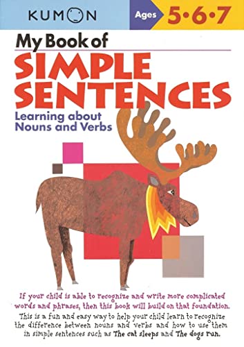 Stock image for My Book of Simple Sentences: Learning about Nouns and Verbs (Kumon Workbooks) for sale by SecondSale