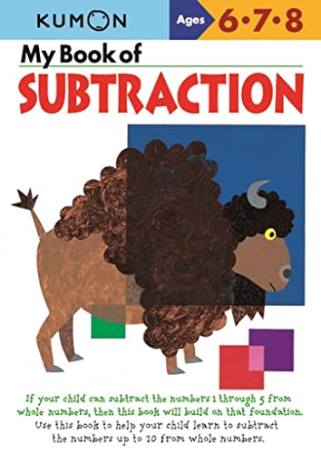 Imagen de archivo de My Book of Subtraction (Kumon Workbooks) a la venta por SecondSale