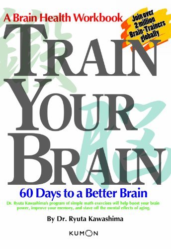 Beispielbild fr Train Your Brain : 60 Days to a Better Brain zum Verkauf von Better World Books