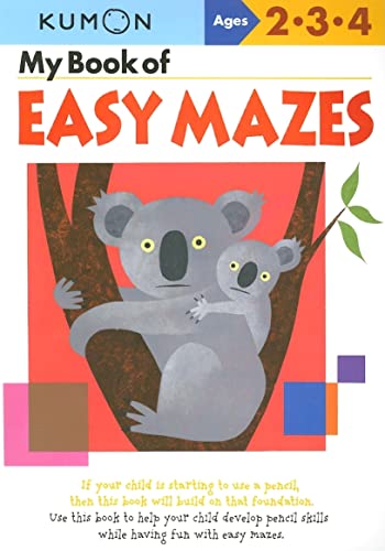 Imagen de archivo de My Book of Easy Mazes (Kumon Workbooks) a la venta por SecondSale