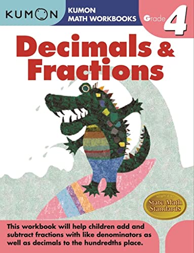 Beispielbild fr Grade 4 Decimals & Fractions (Kumon Math Workbooks) zum Verkauf von Wonder Book