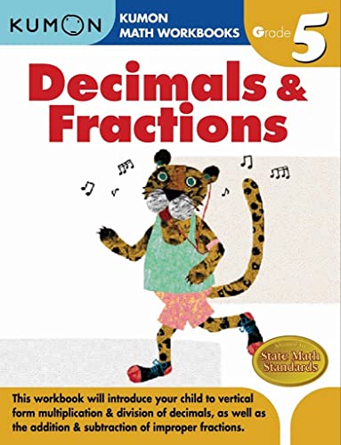 Beispielbild fr Grade 5 Decimals and Fractions : Kumon Math Workbooks zum Verkauf von Better World Books