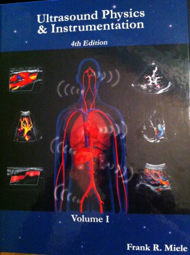 Imagen de archivo de Ultrasound Physics & Instrumentation, Vol. 1 a la venta por HPB-Red