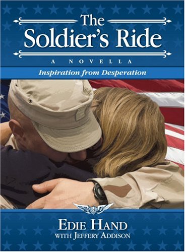 Stock image for The Soldiers Ride: Inspiration from Desperation for sale by Marissa's Books and Gifts