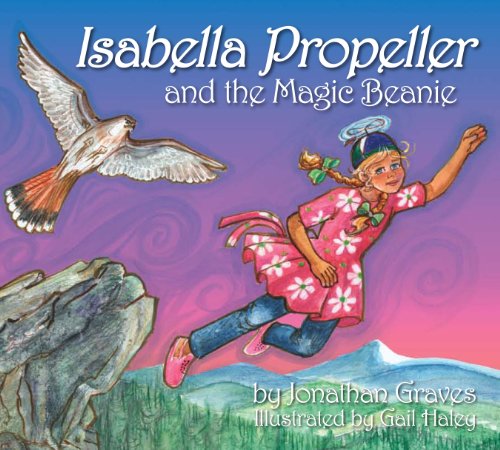 Beispielbild fr Isabella Propeller and the Magic Beanie zum Verkauf von SecondSale