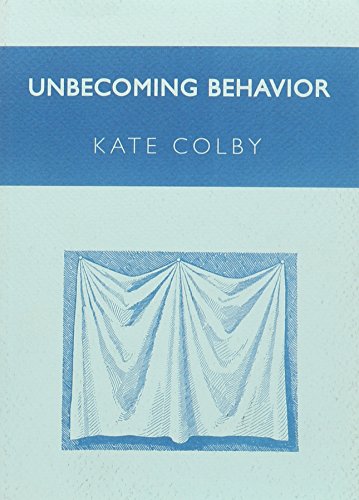 9781933254401: Unbecoming Behavior