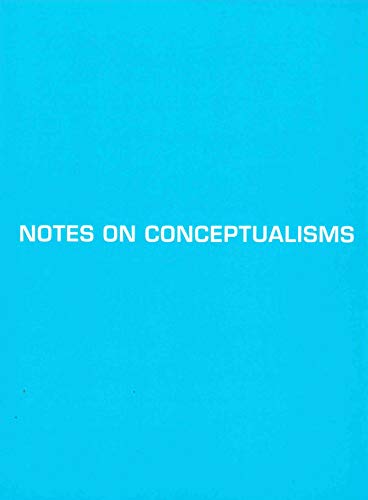Imagen de archivo de Notes on Conceptualisms a la venta por Half Price Books Inc.