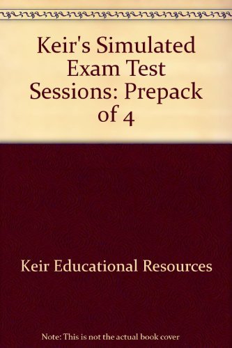 9781933259147: Keir's Simulated Exam Test Sessions: Prepack of 4