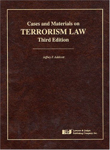 Imagen de archivo de Cases and Materials in Terrorism Law, Third Edition a la venta por HPB-Red