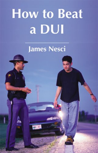 Stock image for How to Beat a DUI for sale by GF Books, Inc.