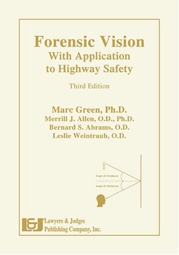 Stock image for Forensic Vision: With Application to Highway Safety for sale by Revaluation Books