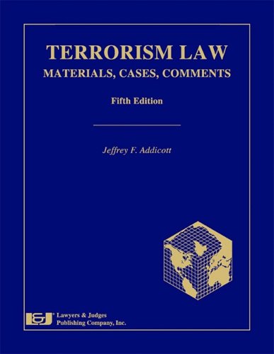 Beispielbild fr Terrorism Law: Materials, Cases, Comments zum Verkauf von Wonder Book