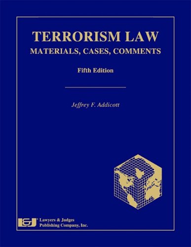 Stock image for Terrorism Law: Materials, Cases, Comments for sale by Wonder Book