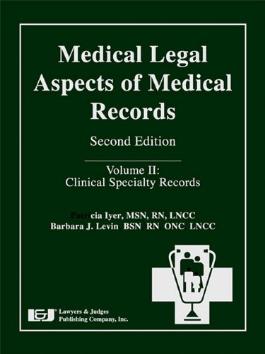 Beispielbild fr Medical Legal Aspects of Medical Records, Volume 2: Clinical Specialty Records zum Verkauf von Salish Sea Books