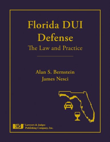 9781933264899: Florida DUI Defense: The Law & Practice with DVD