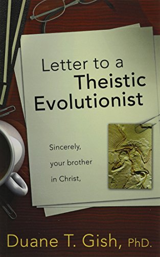 Beispielbild fr Letter to a Theistic Evolutionist zum Verkauf von Better World Books