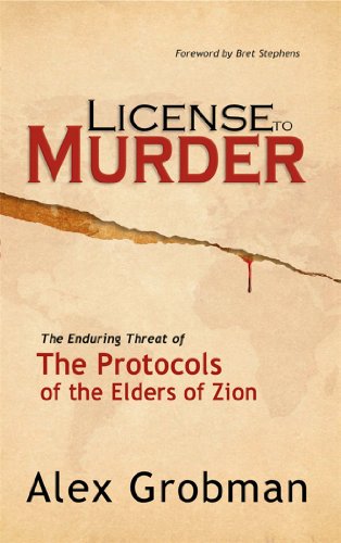 Stock image for License to Murder: The Enduring Threat of The Protocols of the Elders of Zion for sale by BooksRun