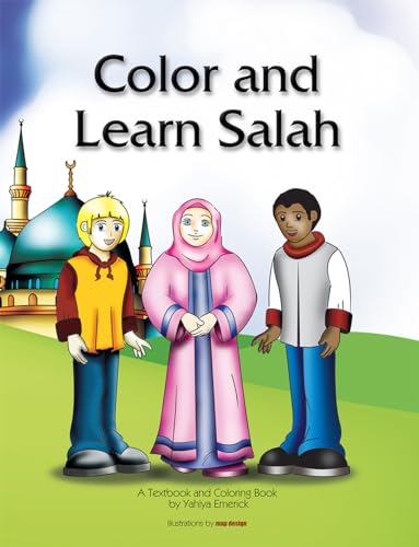 9781933269061: Color and Learn Salah: Textbook and Coloring Book