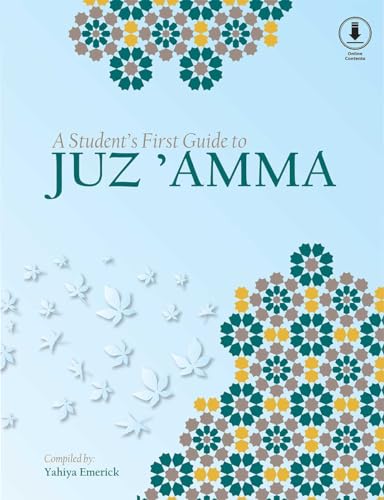 Imagen de archivo de A Student's First Guide to Juz 'Amma (With Online Access, Part 30) a la venta por HPB-Red