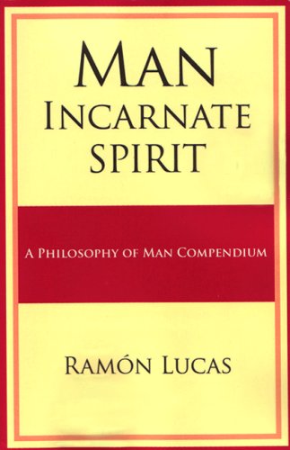 9781933271064: Man, Incarnate Spirit