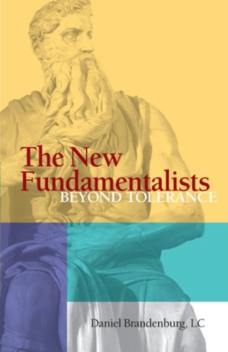 Beispielbild fr New Fundamentalists : Beyond Tolerance zum Verkauf von Better World Books