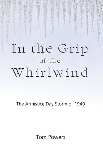 Imagen de archivo de In the Grip of the Whirlwind: The Armistice Day Storm of 1940 a la venta por HPB-Red