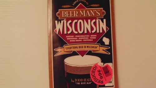 Stock image for Wisconsin's Best Beer Guide : A Travel Companion for sale by Better World Books