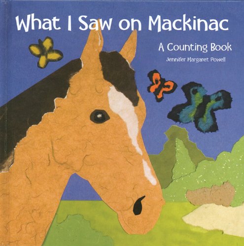 Imagen de archivo de What I Saw on Mackinac: A Counting Book a la venta por Decluttr