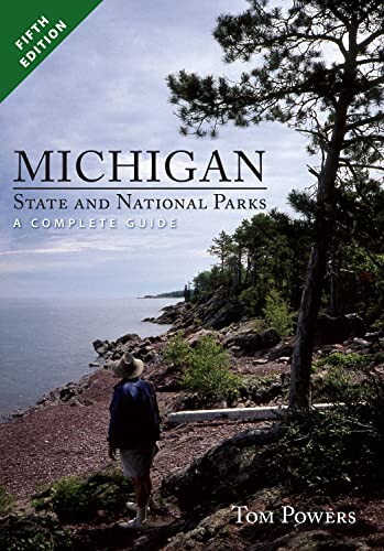 9781933272436: Michigan State and National Parks: A Complete Guide [Lingua Inglese]