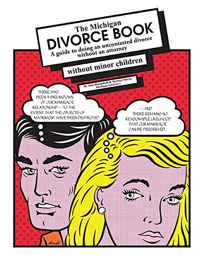 Beispielbild fr The Michigan Divorce Book : A Guide to Doing an Uncontested Divorce Without an Attorney - With Minor Children zum Verkauf von Better World Books
