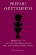 9781933275031: Prepare O Bethlehem: Reflections on the Scripture Readings for the Christmas-epiphany Season