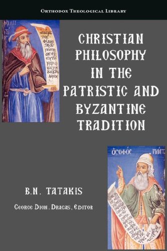 Stock image for CHRISTIAN PHILOSOPHY IN THE PATRISTIC AND BYZANTINE TRADITION for sale by lottabooks