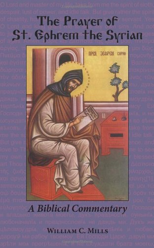 Stock image for The Prayer of St. Ephrem: A Biblical Commentary for sale by thebookforest.com