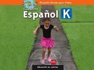 9781933279596: Espanol K (Mundo Para Todos, Cuaderno)