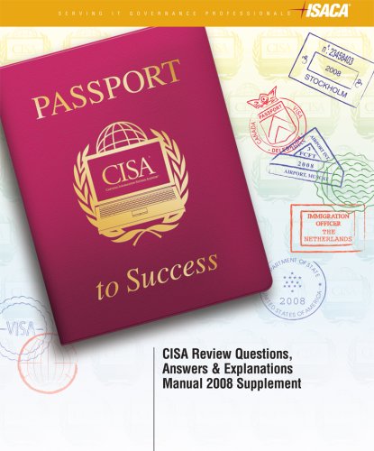 Beispielbild fr CISA Review Questions, Answers & Explanations Manual 2008 Supplement zum Verkauf von HPB-Red