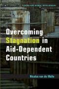 Beispielbild fr Overcoming Stagnation in Aid-Dependent Countries zum Verkauf von Wonder Book