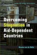 Stock image for Overcoming Stagnation in Aid-Dependent Countries for sale by Wonder Book