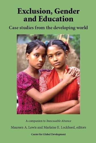 Stock image for Exclusion, Gender and Education: Case Studies from the Developing World for sale by Wonder Book