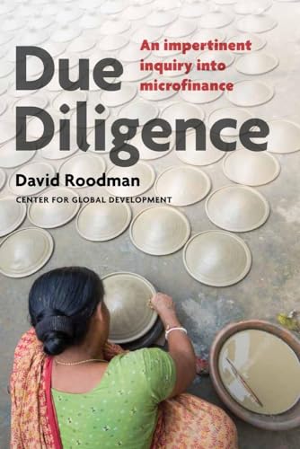 Beispielbild fr Due Diligence: What Social Investors Should Know About Microfinance: A Guide to Microfinance zum Verkauf von WorldofBooks