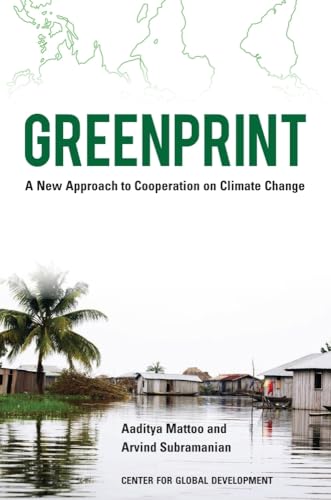 Beispielbild fr Greenprint: A New Approach to Cooperation on Climate Change zum Verkauf von Wonder Book
