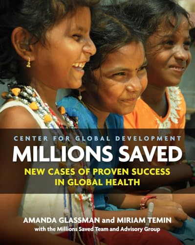 Stock image for Millions Saved: New Cases of Proven Success in Global Health for sale by SecondSale