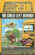 Stock image for No Child Left Behind: PS238, Vol. 3 for sale by SecondSale