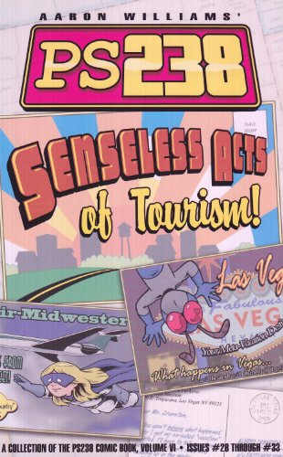 9781933288499: Ps238 Vol. VI Senseless Acts of Tourism