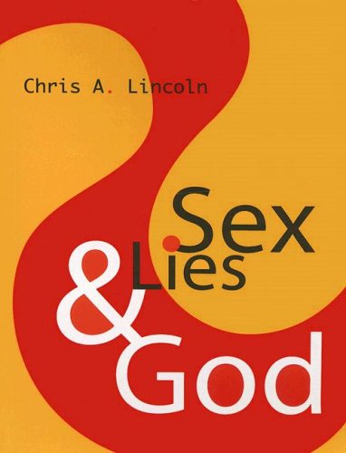 Stock image for Sex, Lies & God for sale by Blindpig Books