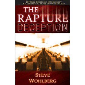 Beispielbild fr The Rapture Deception zum Verkauf von ThriftBooks-Atlanta